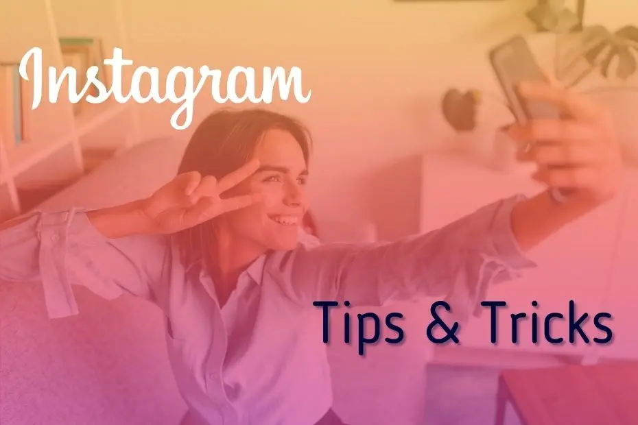 Instagram Tips & Trick