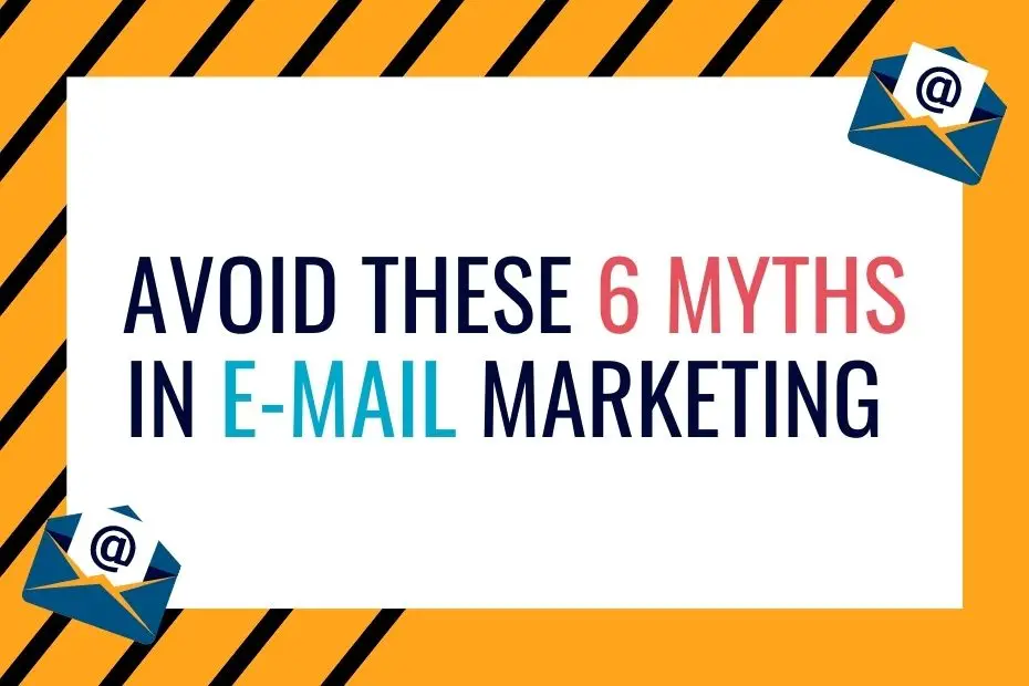 Email Marketing Myths
